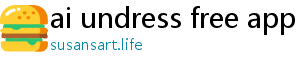 ai undress free app