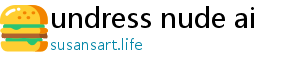 undress nude ai